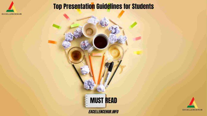Top Presentation Guidelines For Students