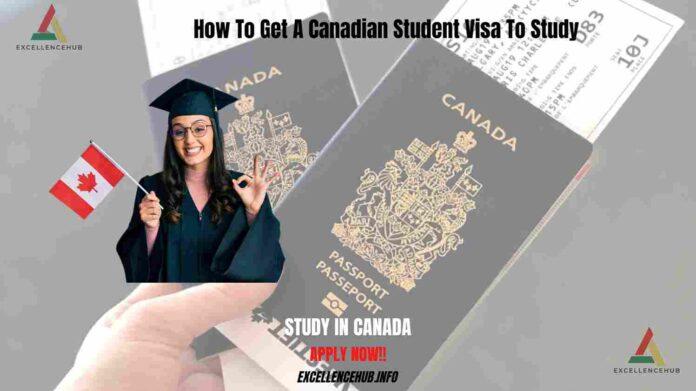 How To Get A Canadian Student Visa To Study