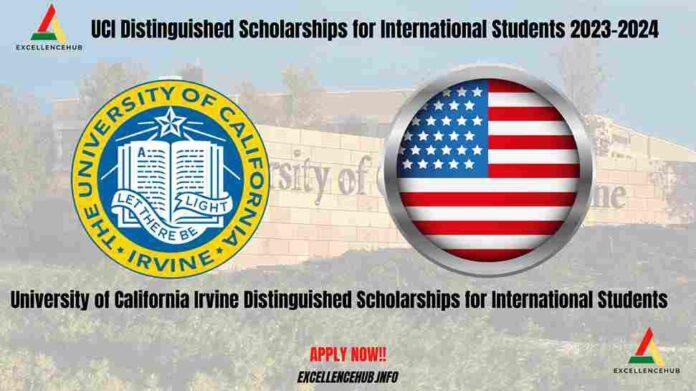 UCI Distinguished Scholarships For International Students 2023-2024
