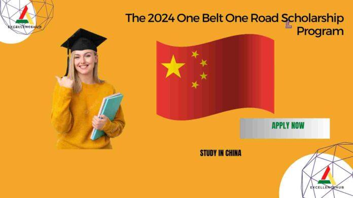 The 2024 One Belt One Road Scholarship Program
