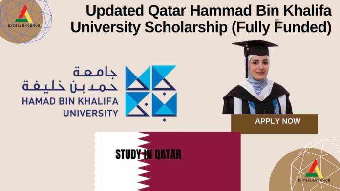 Updated Qatar Hammad Bin Khalifa University Scholarship (Fully Funded)