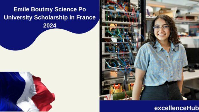 Emile Boutmy Science Po University Scholarship In France 2024