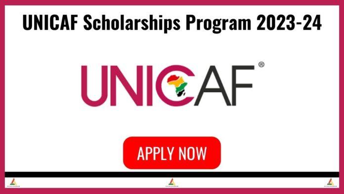 UNICAF Scholarships Program 2023-24