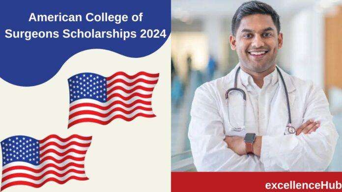 American College of Surgeons Scholarships 2024