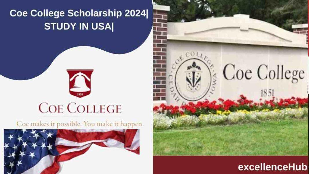 Coe College Scholarship 2024| STUDY IN USA| - excellencehub