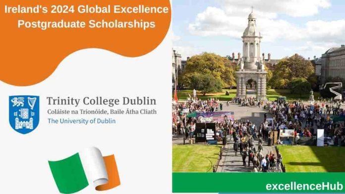 Ireland's 2024 Global Excellence Postgraduate Scholarships