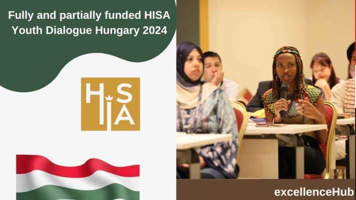 Fully and partially funded HISA Youth Dialogue Hungary 2024