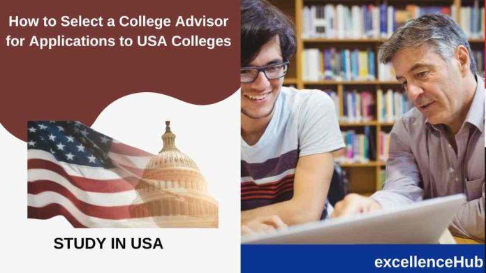 How to Select a College Advisor for Applications to USA Colleges