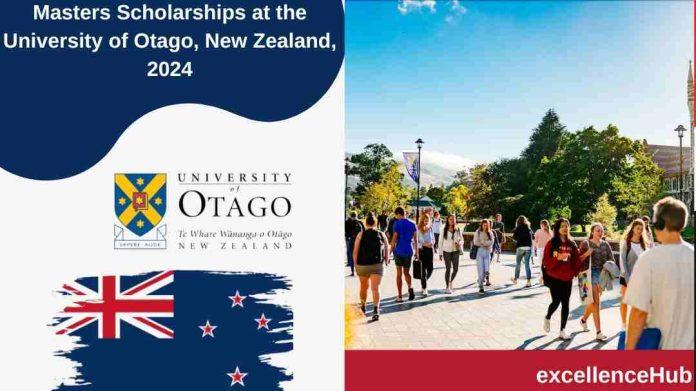 Masters Scholarships at the University of Otago, New Zealand, 2024