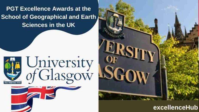 PGT Excellence Awards at the School of Geographical and Earth Sciences in the UK