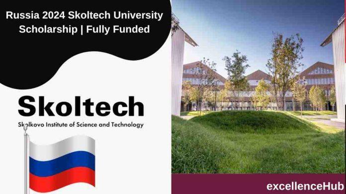 Russia 2024 y Scholarship | Fully Funded