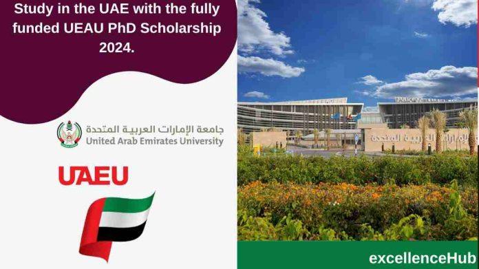 Study in the UAE with the fully funded UEAU PhD Scholarship 2024.