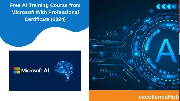 Free AI Training Course from Microsoft With Professional Certificate (2024)
