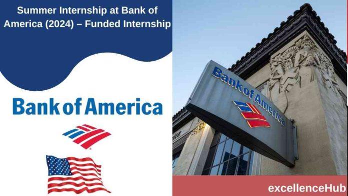 Summer Internship at Bank of America (2024) – Funded Internship