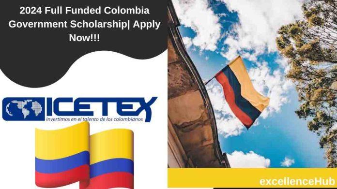 2024 Full Funded Colombia Government Scholarship| Apply Now!!!