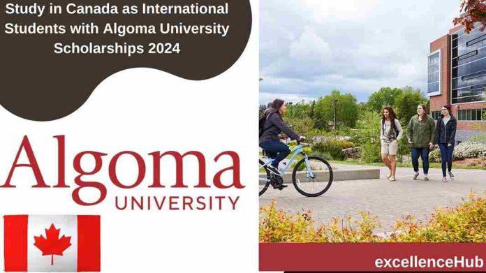 Study in Canada as International Students with Algoma University Scholarships 2024