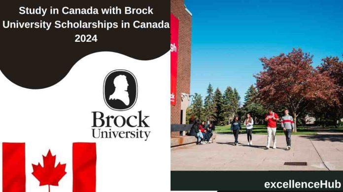 Study in Canada with Brock University Scholarships in Canada 2024