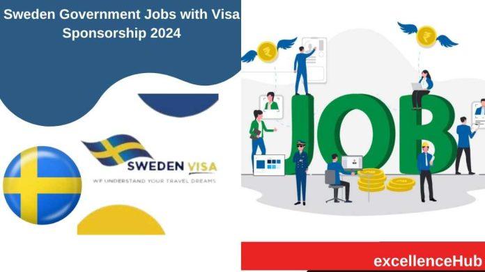 Sweden Government Jobs with Visa Sponsorship 2024