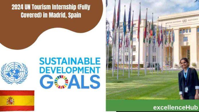 2024 UN Tourism Internship (Fully Covered) in Madrid, Spain