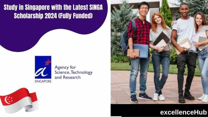 Study in Singapore with the Latest SINGA Scholarship 2024 (Fully Funded)