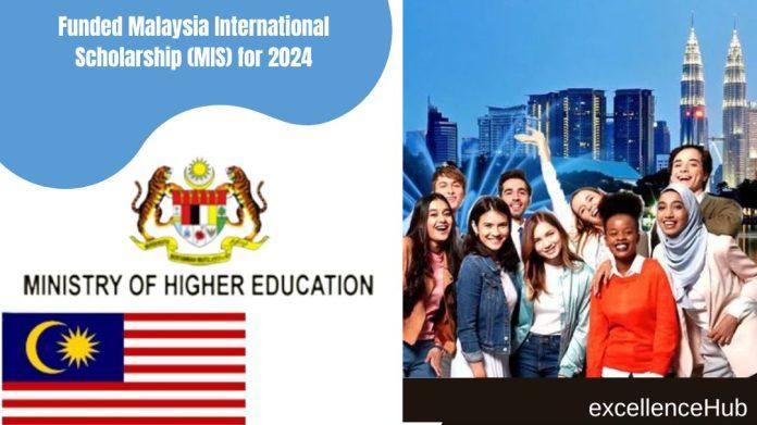 Funded Malaysia International Scholarship (MIS) for 2024