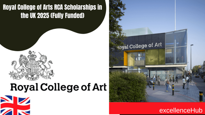 Royal College of Arts RCA Scholarships in the UK 2025 (Fully Funded)