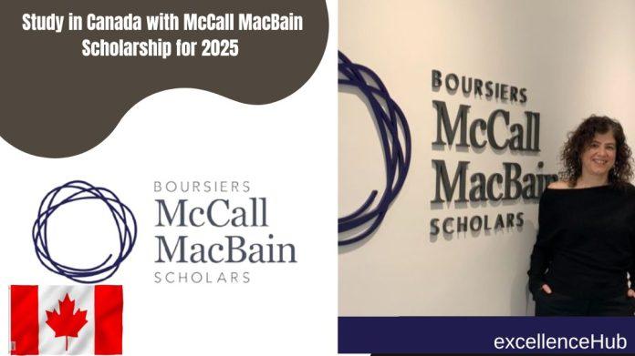 Study in Canada with McCall MacBain Scholarship for 2025