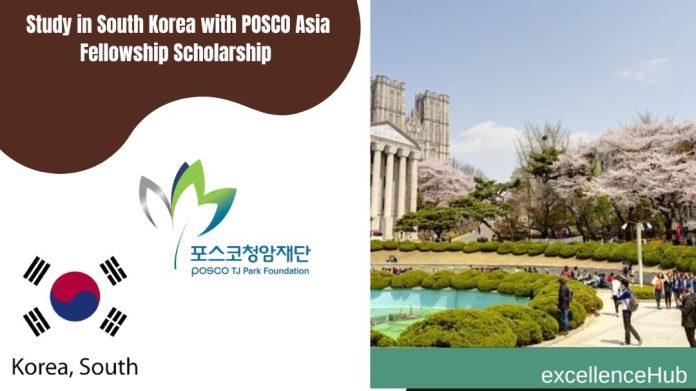 Study in South Korea with POSCO Asia Fellowship Scholarship