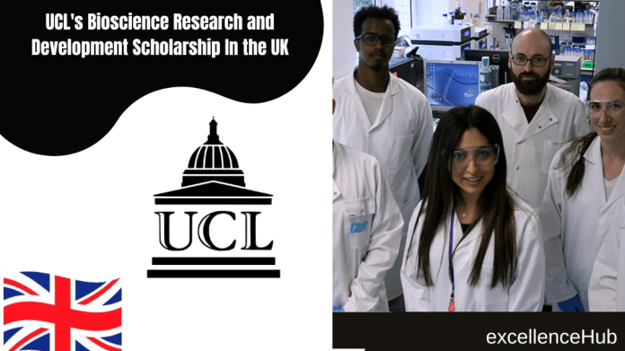 UCL's Bioscience Research and Development Scholarship In the UK