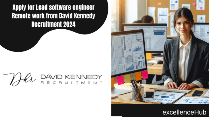 Apply for Lead software engineer Remote work from David Kennedy Recruitment 2024