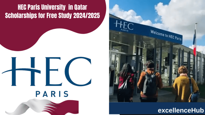 HEC Paris University in Qatar Scholarships for Free Study 2024/2025