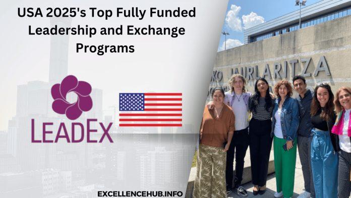 USA 2025's Top Fully Funded Leadership and Exchange Programs