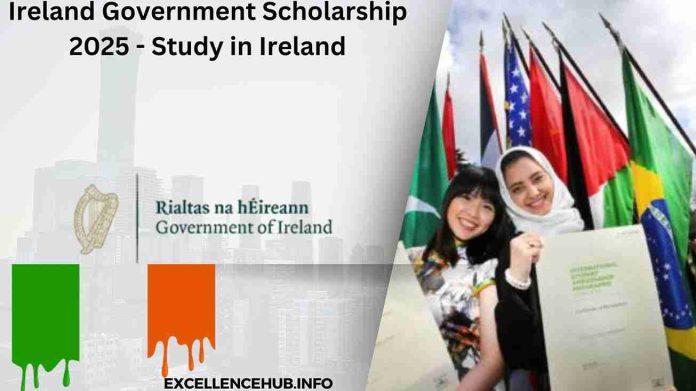 Ireland Government Scholarship 2025 - Study in Ireland