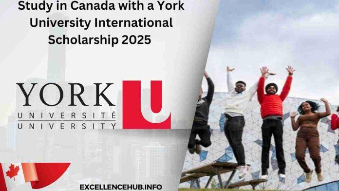 Study in Canada with a York University International Scholarship 2025