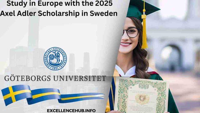 Study in Europe with the 2025 Axel Adler Scholarship in Sweden